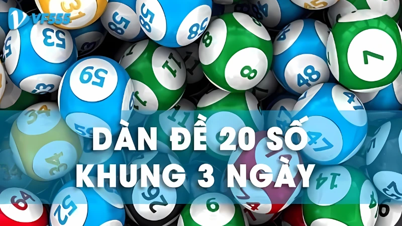 Hướng dẫn cách nuôi dàn đề 20 số khung 3 ngày