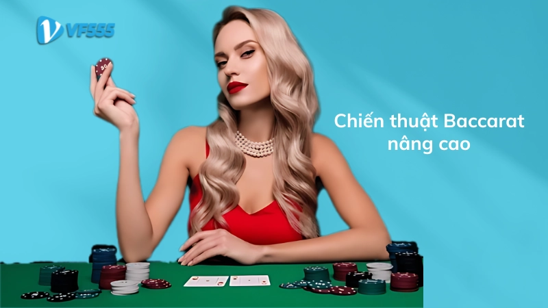 Chiến thuật baccarat nâng cao 