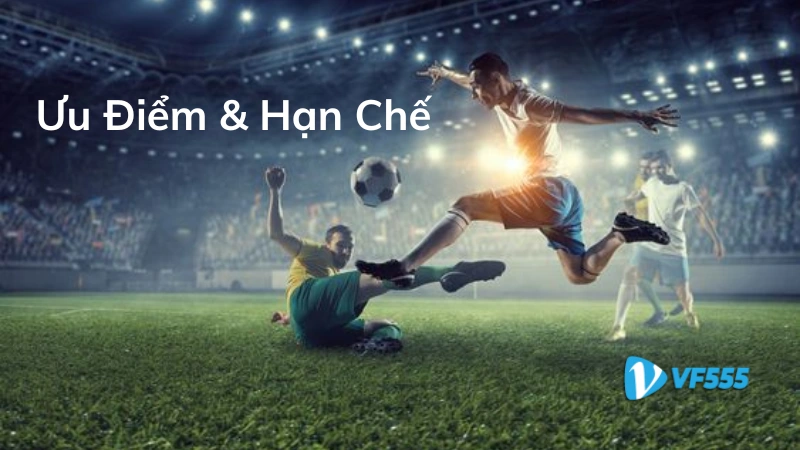 ưu điểm và nhược điểm của cược xiên